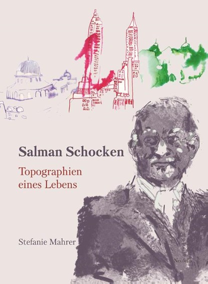 Salman Schocken, Stefanie Mahrer - Gebonden - 9783958083271