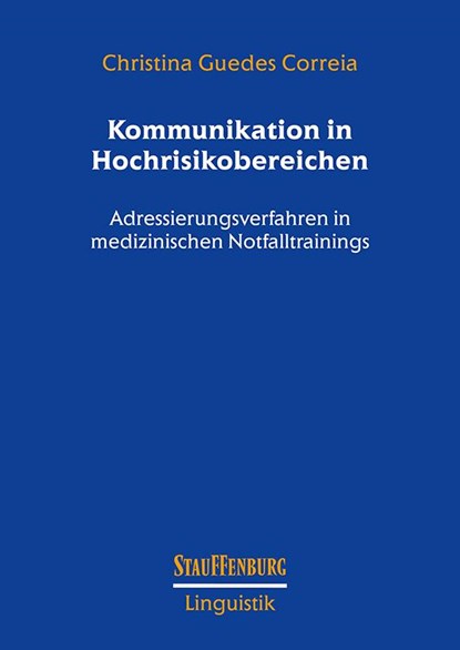 Kommunikation in Hochrisikobereichen, Christina Guedes Correia - Paperback - 9783958091788