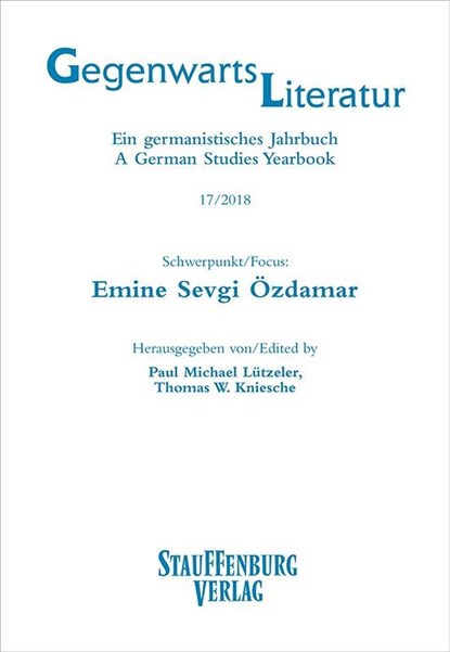 Gegenwartsliteratur. Ein Germanistisches Jahrbuch /A German Studies Yearbook / 17/2018, Paul Michael Lützeler ;  Thomas W. Kniesche - Paperback - 9783958096448