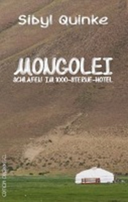 Mongolei, QUINKE,  Sibyl ; Sandner, Romana - Paperback - 9783958130944