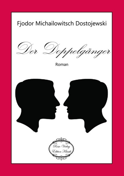 Der Doppelgänger, Fjodor Michailowitsch Dostojewski - Paperback - 9783958161801