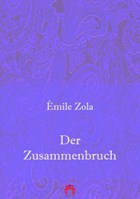 Der Zusammenbruch | Émile Zola | 