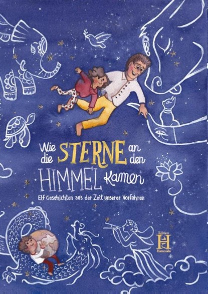 Wie die Sterne an den Himmel kamen, Kianoosh Rezania ; Judith Stander-Dulisch ; Franziska Burstyn - Gebonden - 9783958170568