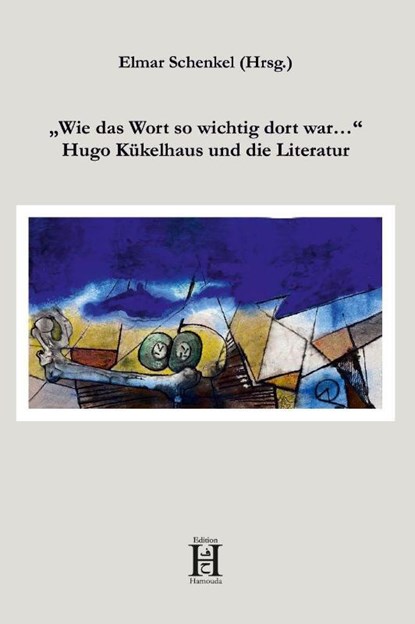"Wie das Wort so wichtig dort war...", Hugo Kükelhaus - Paperback - 9783958171350
