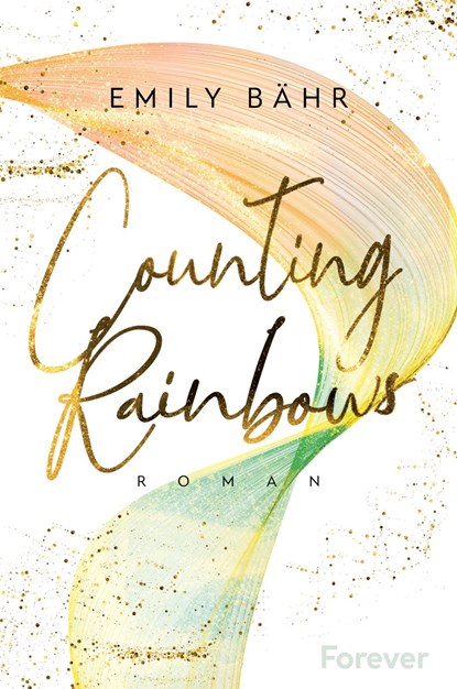 Counting Rainbows, Emily Bähr - Paperback - 9783958186576