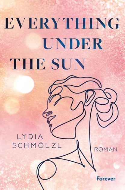 Everything Under the Sun, Lydia Schmölzl - Paperback - 9783958187528
