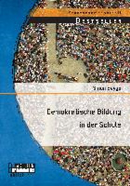 Demokratische Bildung in der Schule, BEYGO,  Sinan - Paperback - 9783958201774