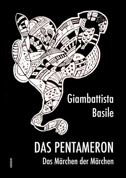 Das Pentameron - Das Märchen der Märchen, Giambattista Basile - Gebonden - 9783958220706