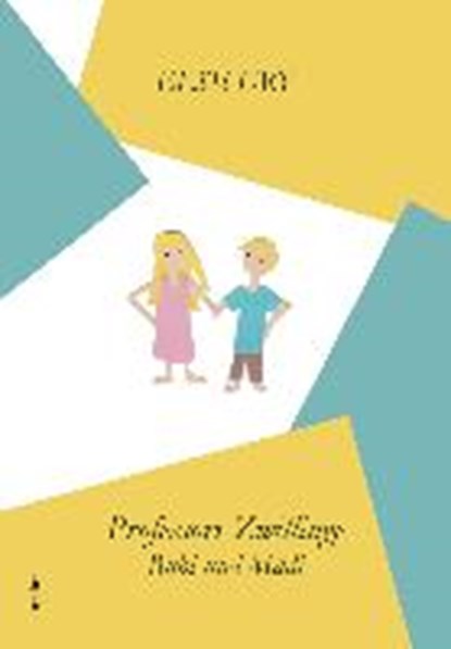Ury, E: Professors Zwillinge - Bubi und Mädi, URY,  Else - Paperback - 9783958221215