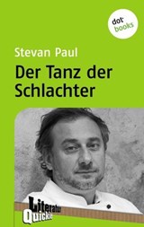 Der Tanz der Schlachter - Literatur-Quickie - Stevan Paul - 9783958241442
