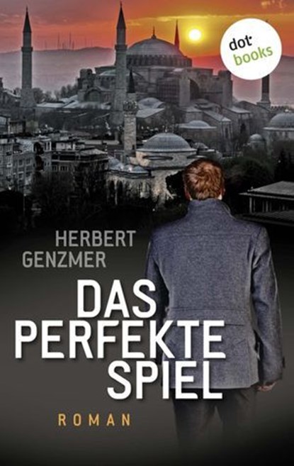 Das perfekte Spiel, Herbert Genzmer - Ebook - 9783958244023