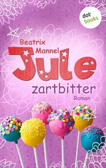 Jule - Band 4: Zartbitter, Beatrix Mannel - Ebook - 9783958247406