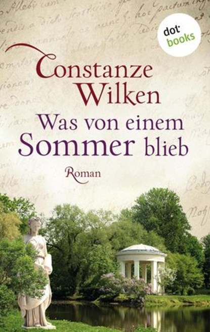 Was von einem Sommer blieb, Constanze Wilken - Ebook - 9783958247574