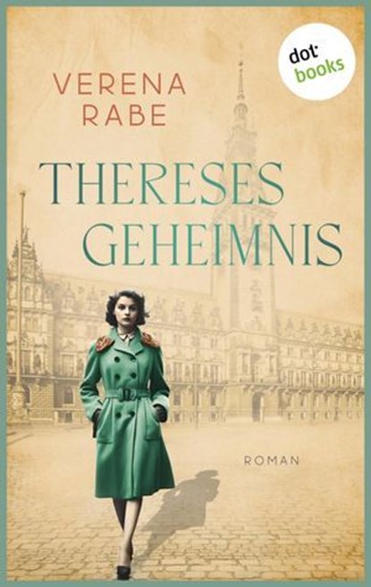 Thereses Geheimnis, Verena Rabe - Ebook - 9783958248915