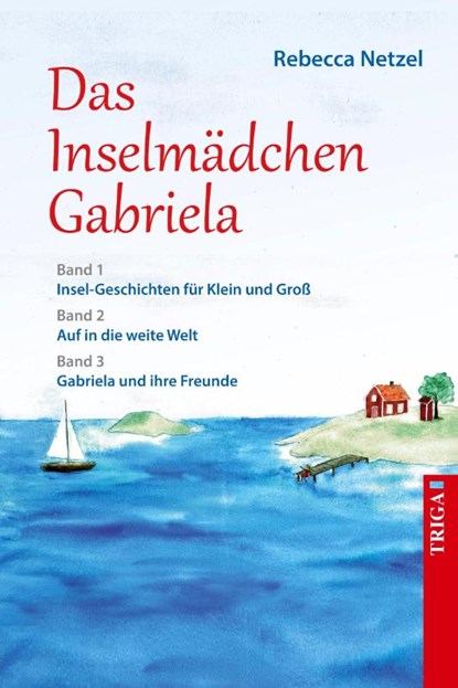 Das Inselmädchen Gabriela, Rebecca Netzel - Paperback - 9783958283473