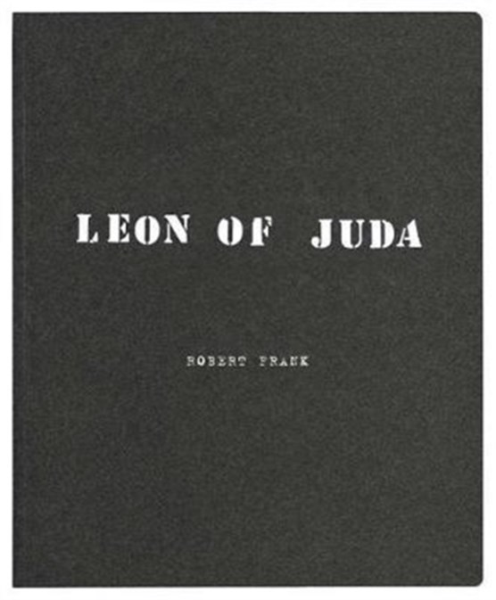 Robert Frank: Leon of Juda