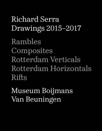 Richard serra: drawings 2015-2017, richard serra - Overig Gebonden - 9783958293496
