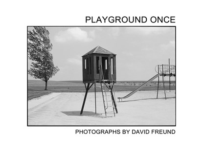 David Freund: Playground Once, David Freund - Gebonden - 9783958295025