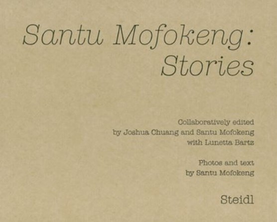 Santu Mofokeng: Stories