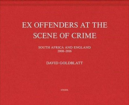 David Goldblatt: Ex Offenders, David Goldblatt - Gebonden Gebonden - 9783958295582