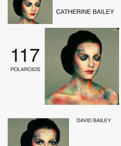 David Bailey: 117 Polaroids, David Bailey - Gebonden - 9783958297029