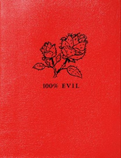 Nicholas Blechman and Christoph Niemann: 100% Evil, Chip Kidd ; Christoph Niemann ; Nicholas Blechman - Paperback - 9783958299191