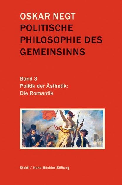 Politische Philosophie des Gemeinsinns Band 3, Oskar Negt - Gebonden - 9783958299825