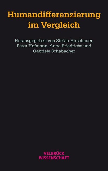 Humandifferenzierung im Vergleich, Anne Friedrichs ; Stefan Hirschauer ; Peter Hofmann - Paperback - 9783958324008