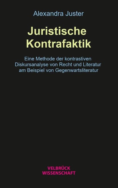 Juristische Kontrafaktik, Alexandra Juster - Paperback - 9783958324107