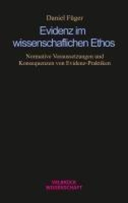 Evidenz im wissenschaftlichen Ethos, Daniel Füger - Paperback - 9783958324145