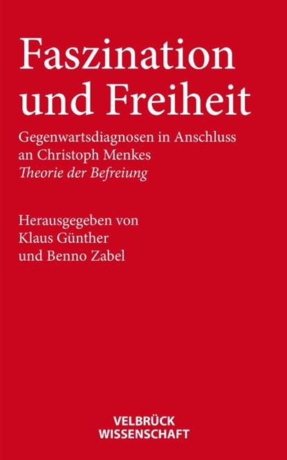 Faszination und Freiheit, Klaus Günther ; Benno Zabel - Paperback - 9783958324244