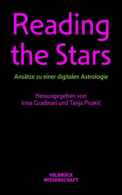 Reading the Stars, Irina Gradinari ; Tanja Prokic - Paperback - 9783958324336