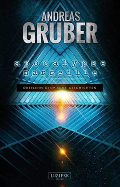 APOCALYPSE MARSEILLE, Andreas Gruber - Ebook - 9783958351349