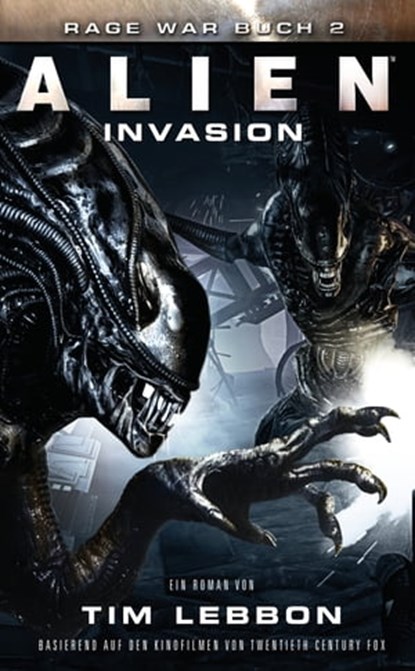 ALIEN: INVASION, Tim Lebbon - Ebook - 9783958352193