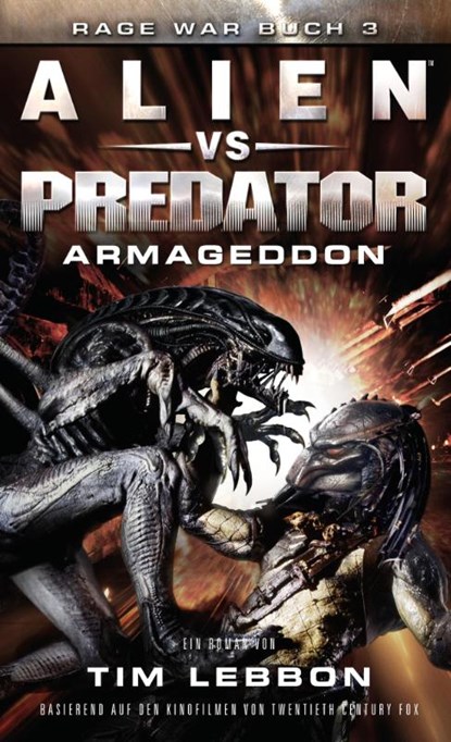 ALIEN VS PREDATOR: ARMAGEDDON, Tim Lebbon - Paperback - 9783958352209