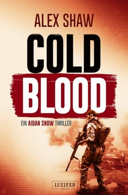 COLD BLOOD, Alex Shaw - Ebook - 9783958352766
