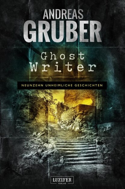 Ghost Writer, GRUBER,  Andreas - Paperback - 9783958353091