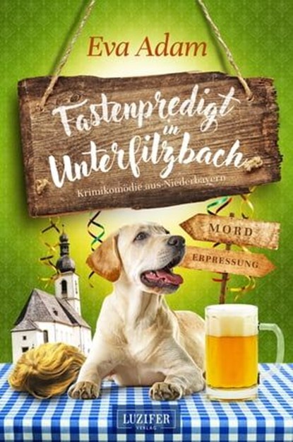 FASTENPREDIGT IN UNTERFILZBACH, Eva Adam - Ebook - 9783958353381