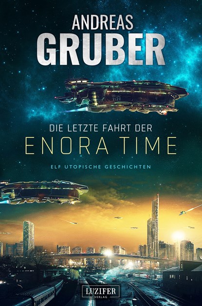 Die letzte Fahrt der Enora Time, Andreas Gruber - Paperback - 9783958353435