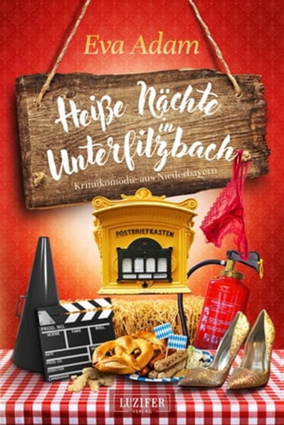 HEIßE NÄCHTE IN UNTERFILZBACH, Eva Adam - Ebook - 9783958354852