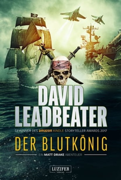 DER BLUTKÖNIG (Matt Drake Abenteuer 2), David Leadbeater - Ebook - 9783958354951