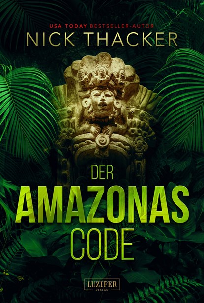 DER AMAZONAS-CODE, Nick Thacker - Paperback - 9783958356917