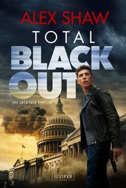 TOTAL BLACKOUT, Alex Shaw - Ebook - 9783958357198