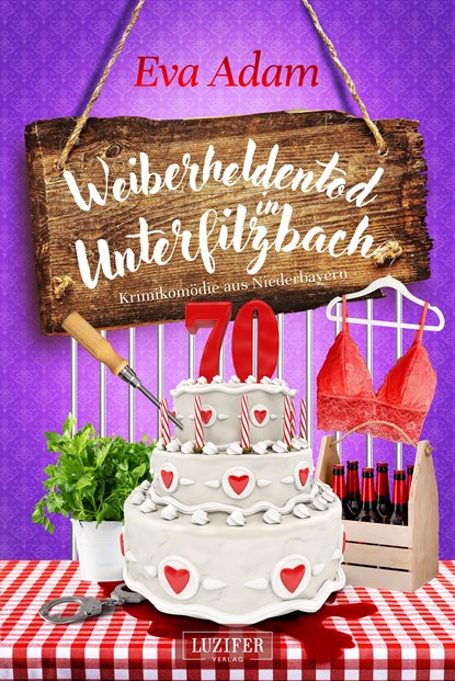 Weiberheldentod in Unterfilzbach, Eva Adam - Paperback - 9783958358195