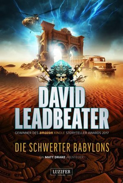 DIE SCHWERTER BABYLONS (Matt Drake Abenteuer 6), David Leadbeater - Ebook - 9783958359079