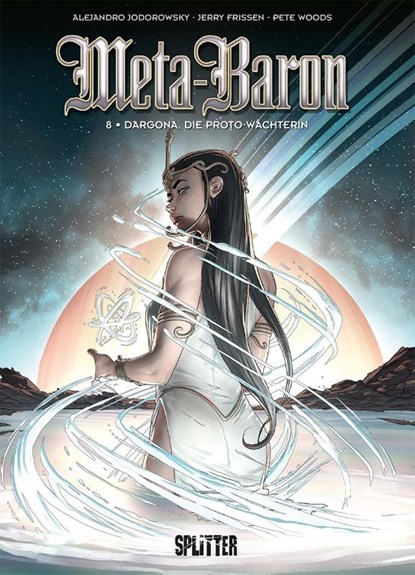 Meta-Baron. Band 8, Jerry Frissen - Gebonden - 9783958391864