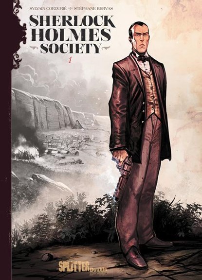 Sherlock Holmes - Society 01, Sylvain Cordurié ; Bervas ; Torrents - Gebonden - 9783958392755