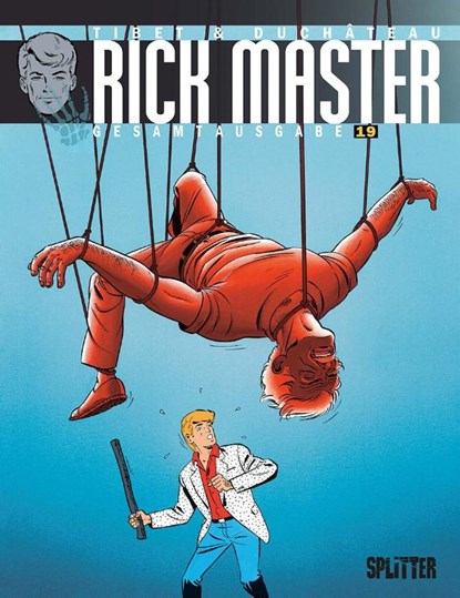 Rick Master Gesamtausgabe. Band 19, André-Paul Duchâteau - Gebonden - 9783958395961