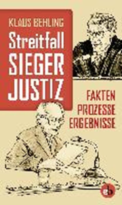 Streitfall Siegerjustiz, BEHLING,  Klaus - Overig - 9783958410176