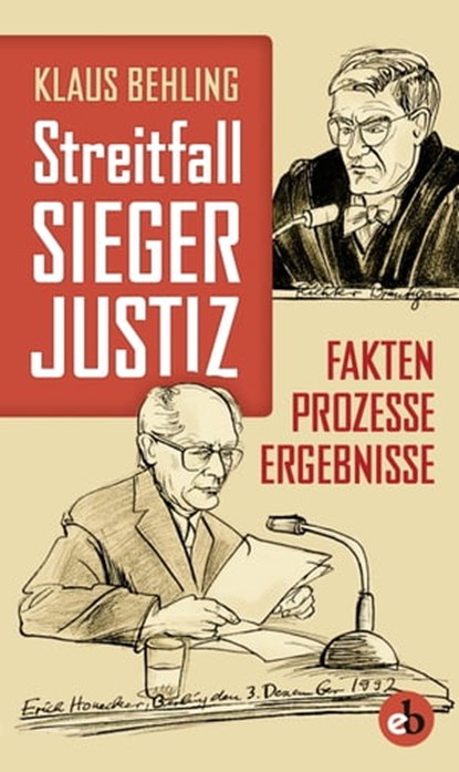 Streitfall Siegerjustiz, Klaus Behling - Ebook - 9783958415119